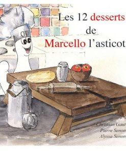 Alternative view of Les 12 Desserts de Marcello l&rsquo;Asticot