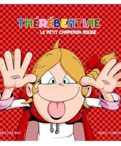 Thérébentine – le petit Chaperon rouge
