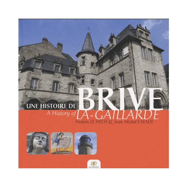 Une Histoire de Brive la Gaillarde – Image 2